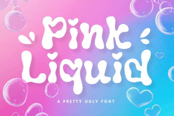 Pink Liquid: The Display Font That's Equal Parts Cool and Cute
