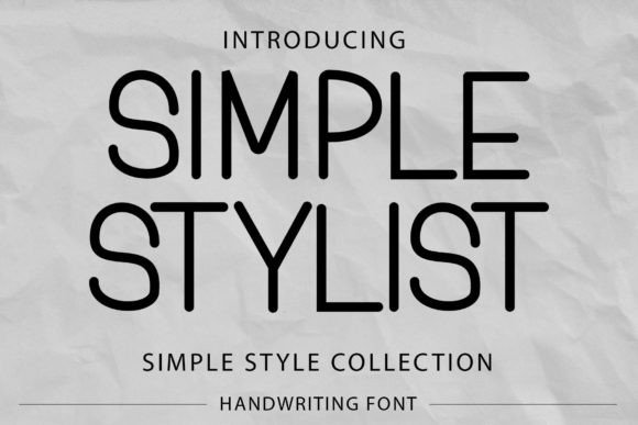 Simple Stylist: A Display Font for Bold, Adaptable Design