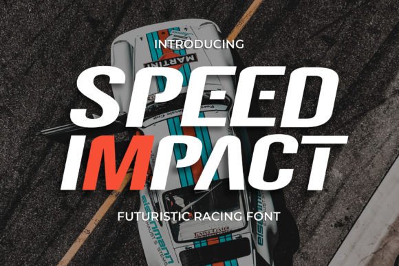 Speed Impact: The Typeface That Brings the Action