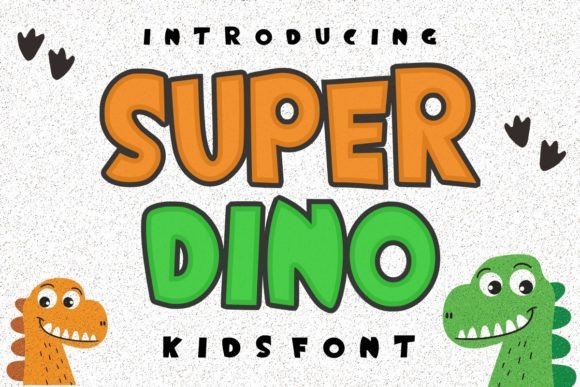 Super Dino: The Go-To Font for Playful and Friendly Design