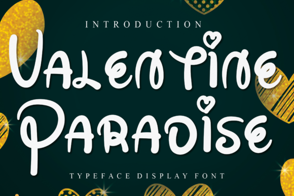 Valentine Paradise: The Fun, Trendy Font for Modern Brands